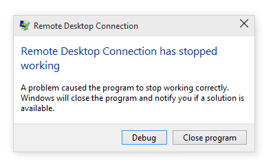 How to Fix “Remote Desktop Connection has stopped working” Error